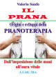 Il Prana origini e sviluppi della Pranoterapia